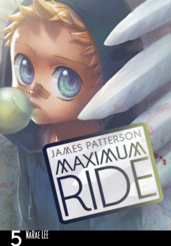 Maximum Ride: Manga Volume 5 (Maximum Ride Manga Series, 5)